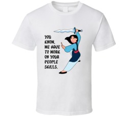 Mulan Fighting We Have To Work On Your People Skills Favorite Movie Qu