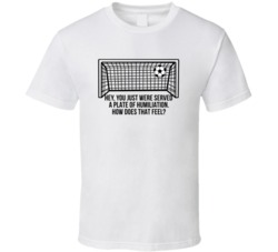 Kicking And Screaming Soccer Goal You Were Served A Plate Of Humiliati