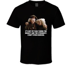 Princess Bride Miracle Max Valerie Its Not My Fault Being The Biggest 