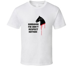 The Godfather Horse Head Goddamn Fbi Dont Respect Nothin Favorite Movi