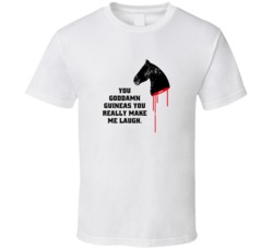 The Godfather Horse Head You Goddamn Guineas Favorite Movie Quotes T S