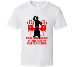 Psycho Bloody Hands I Must Have One Of Those Faces Favorite Movie Quot