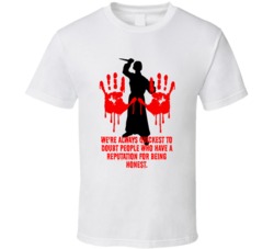 Psycho Bloody Hands Were Always Quickest To Doubt People Favorite Movi