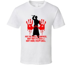 Psycho Bloody Hands Hate The Smell Of Dampness Dont You Favorite Movie