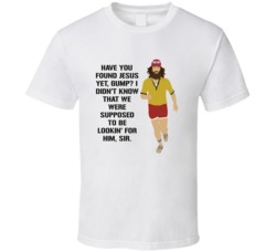 Forrest Gump Forrest Running Have You Found Jesus Yet Gump Favorite Mo