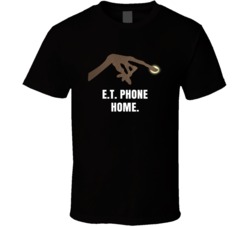 E T Glowing Finger E T Phone Home Favorite Movie Quotes T Shirt