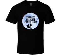 E T Bike Moon Silhouette You Have Absolute Power Favorite Movie Quotes