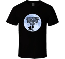 E T Bike Moon Silhouette Why Dont You Grow Up Favorite Movie Quotes T 