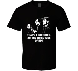 Jaws Brody Quinte And Hooper Thats A 20 Footer Movie Quotes T Shirt