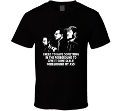 Jaws Brody Quinte And Hooper Foreground My Ass Movie Quotes T Shirt