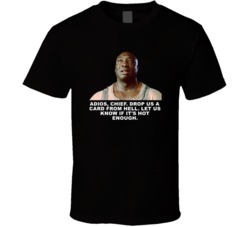 The Green Mile John Coffey Adios Chief Movie Quotes T Shirt
