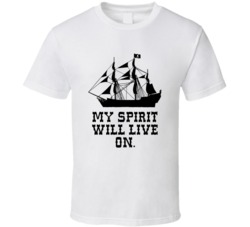 Pirates Of The Caribbean Black Pearl My Spirit Will Live On Movie Quot