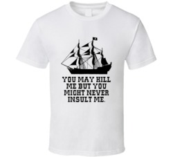 Pirates Of The Caribbean Black Pearl You Might Never Insult Me Movie Q