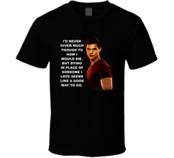 Twilight Jacob Seems Like A Good Way To Go Movie Quotes T Shirt
