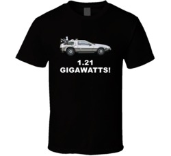 Back To The Future Delorean 121 Gigawatts Movie Quotes T Shirt