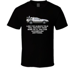 Back To The Future Delorean You Can Accomplish Anything Movie Quotes T