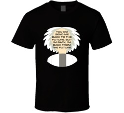 Back To The Future Doc Brown Im Back From The Future Movie Quotes T Sh
