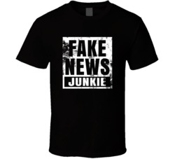 Fake News Junkie Trending Media Statement T Shirt