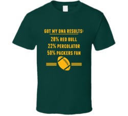 Got My Dna Results 50 Percent Green Bay Football Fan T Shirt