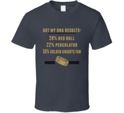 Got My Dna Results 50 Percent Las Vegas Hockey Fan T Shirt