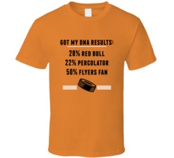 Got My Dna Results 50 Percent Philadelphia Hockey Fan T Shirt
