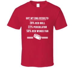 Got My Dna Results 50 Percent Detroit Hockey Fan T Shirt