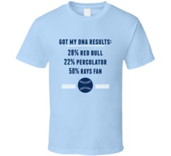 Got My Dna Results 50 Percent Tampa Bay Baseball Fan T Shirt