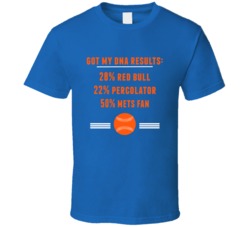 Got My Dna Results 50 Percent New York M Baseball Fan T Shirt