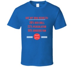 Got My Dna Results 50 Percent Los Angeles D Baseball Fan T Shirt