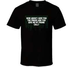 The Matrix Falling Code How About I Give You The Finger Favorite Movie