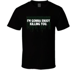 The Matrix Falling Code Im Gonna Enjoy Killing You Favorite Movie Quot