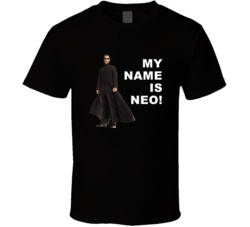 The Matrix Neo My Name Is Neo Favorite Movie Quotes T Shirt