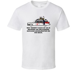 Ghostbusters Ecto 1 Car Each Of Us Is Wearing An Unlicensed Nuclear Ac