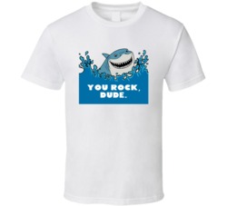 Finding Nemo Bruce The Shark You Rock Dude Favorite Movie Quotes T Shi