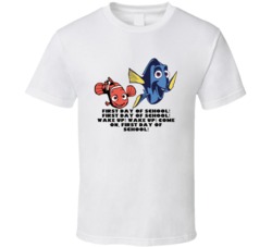 Finding Nemo Dory And Nemo First Day Of School Favorite Movie Quotes T