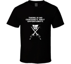 V For Vendetta Anonymous There Is No Certainty Only Opportunity Favori