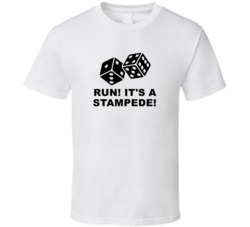 Jumanji Bouncing Dice Run Its A Stampede Favorite Movie Quotes T Shirt