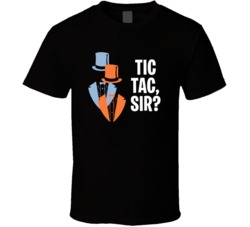 Dumb And Dumber Tuxedos Tic Tac Sir Favorite Movie Quotes T Shirt