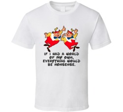 Alice In Wonderland Tweedle Dum Tweedle Dee If I Had A World Of My Own