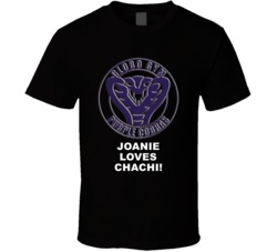 Dodgeball Purple Cobras Joanie Loves Chachi Favorite Movie Quotes T Sh