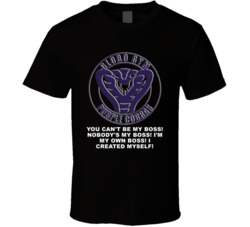 Dodgeball Purple Cobras Im My Own Boss Favorite Movie Quotes T Shirt