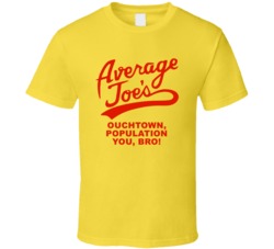 Dodgeball Average Joes Ouchtown Population You Favorite Movie Quotes T