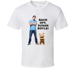 Ted Quotes John And Ted Back Off Susan Boyle Favorite Movie Quotes T S