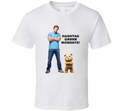 Ted Quotes John And Ted Hashtag Grrrr Mondays Favorite Movie Quotes T 