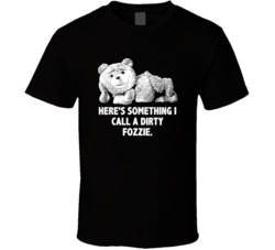 Ted Quotes Sexy Ted Heres Something I Call A Dirty Fozzie Favorite Mov
