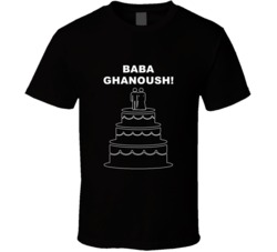 Wedding Crashers Wedding Cake Baba Ghanoush Favorite Movie Quotes T Sh