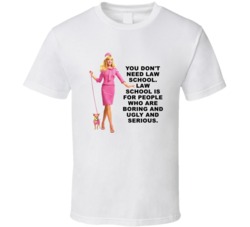 Legally Blonde Elle Woods Law School Is For People Who Are Boring Favo