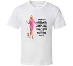Legally Blonde Elle Woods Exercise Gives You Endorphins Favorite Movie