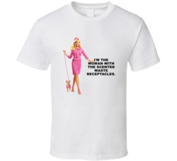 Legally Blonde Elle Woods Im The Woman With The Scented Waste Receptac