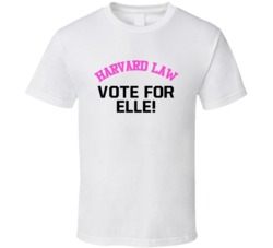 Legally Blonde Harvard Law Vote For Elle Favorite Movie Quotes T Shirt